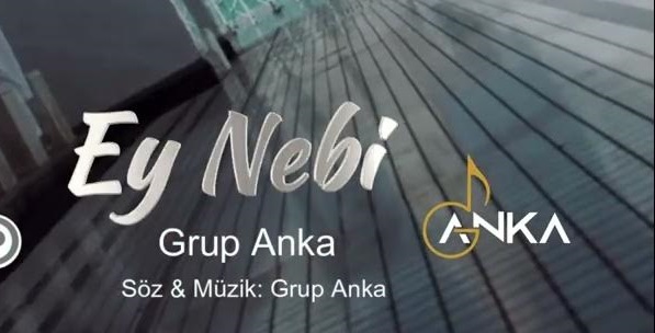 Grup Anka - Ey Nebi  